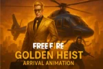 Golden Heist Arrival Animation Free Fire